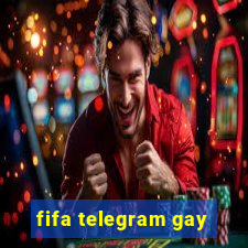 fifa telegram gay